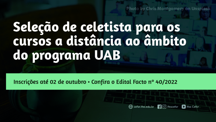 Edital Facto 40/2022 - Seleção de celetista para os cursos a distância ao âmbito do programa UAB