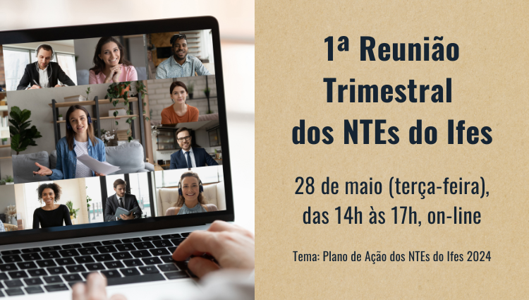 1ª Reunião Trimestral dos NTEs acontecerá dia 28 de maio