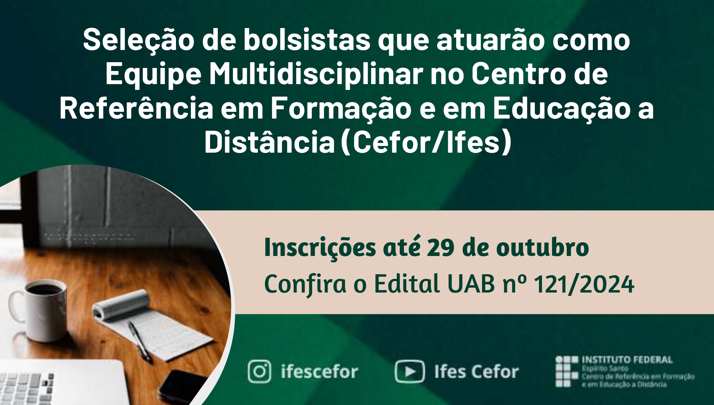 Edital UAB 121/2024 - Processo seletivo Equipe Multidisciplinar do Cefor