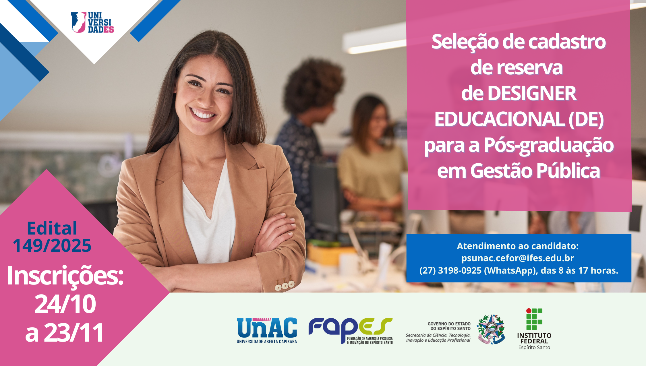 Edital 149/2025 - Seleção de cadastro de reserva de Designer Educacional para o curso de Pós-Graduação em Gestão Pública - UnAC-Ifes